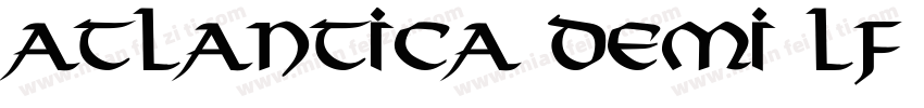 Atlantica Demi LF Bo字体转换